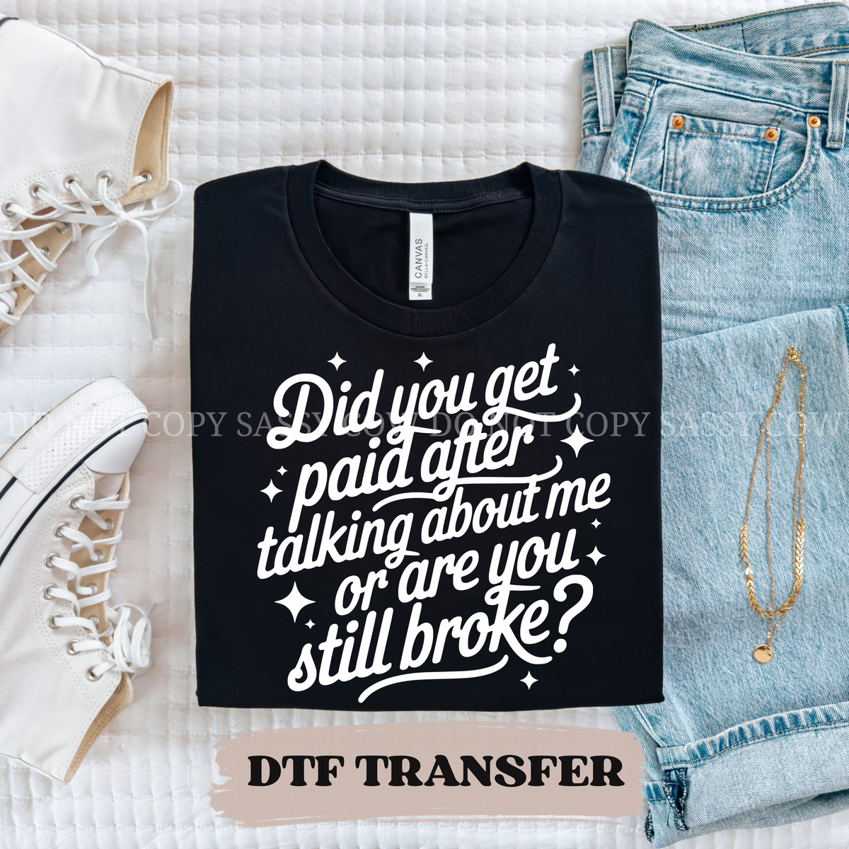 DID YOU GET PAID? - DTF TRANSFER 0265
