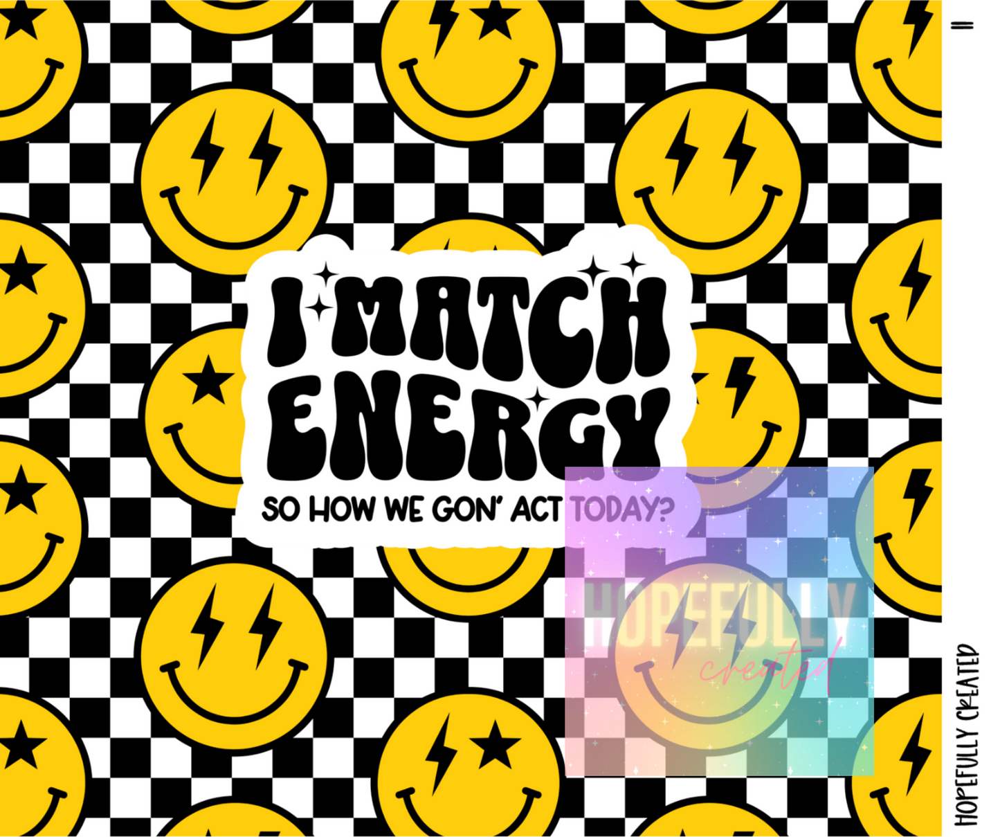 I Match Energy Tumbler Wrap - 11