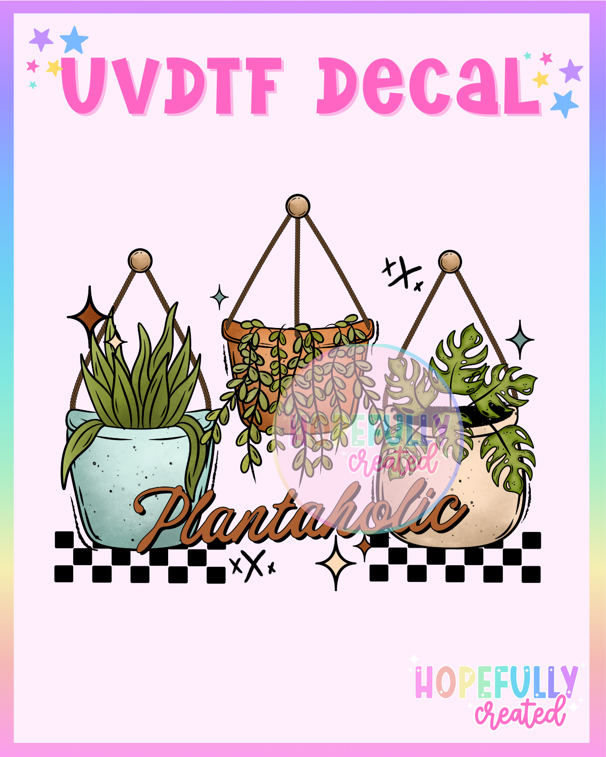 Plantaholic UVDTF Decal