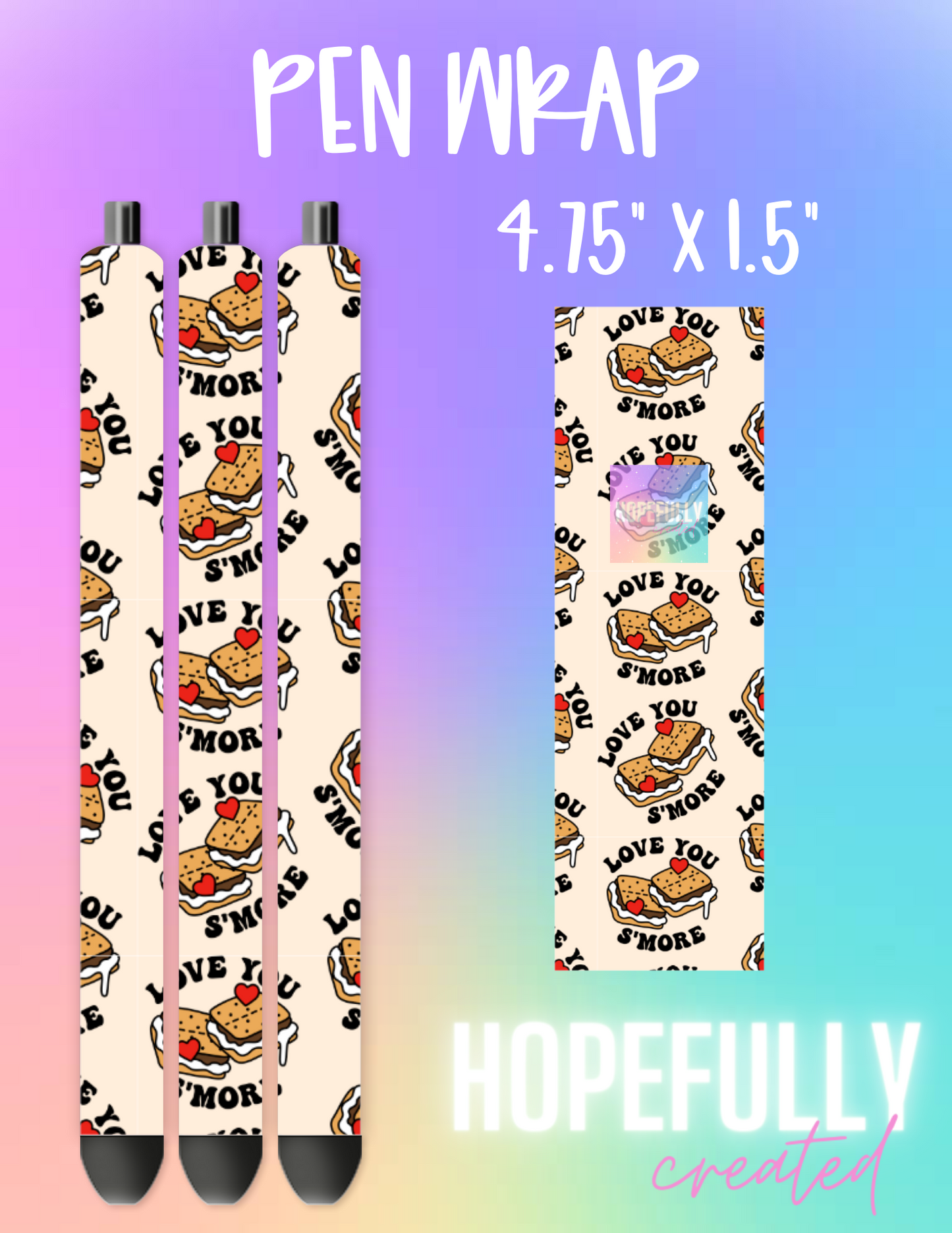 Love You Smore Pen Wrap-704