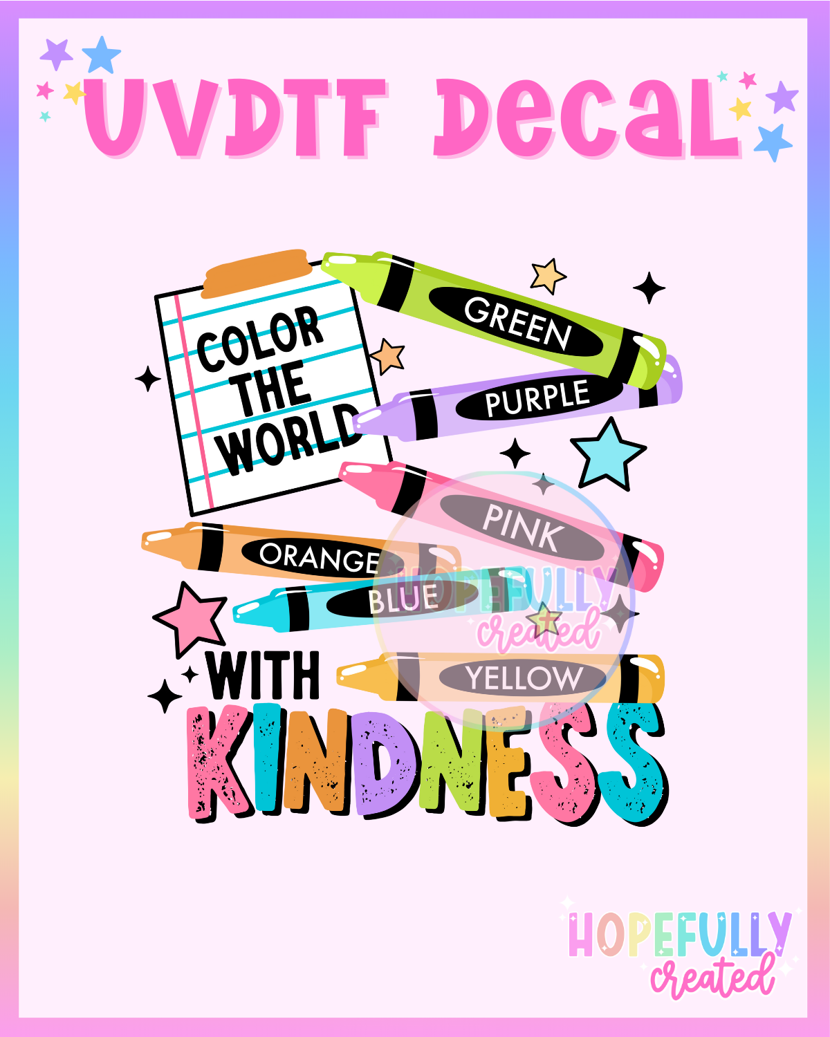 Kindness UVDTF Decal