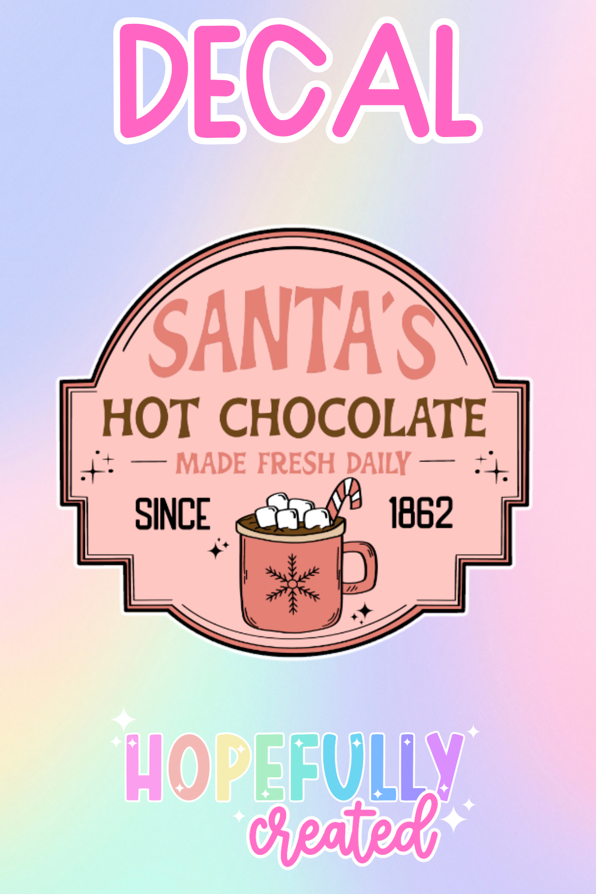 Santa's Hot Chocolate Decal-535