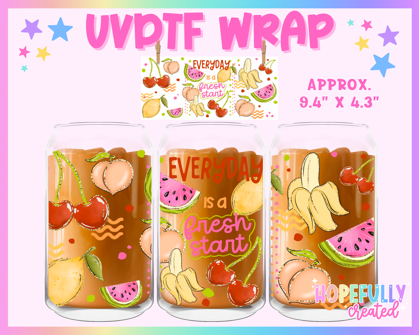 Fresh Start UVDTF Glass Can Wrap