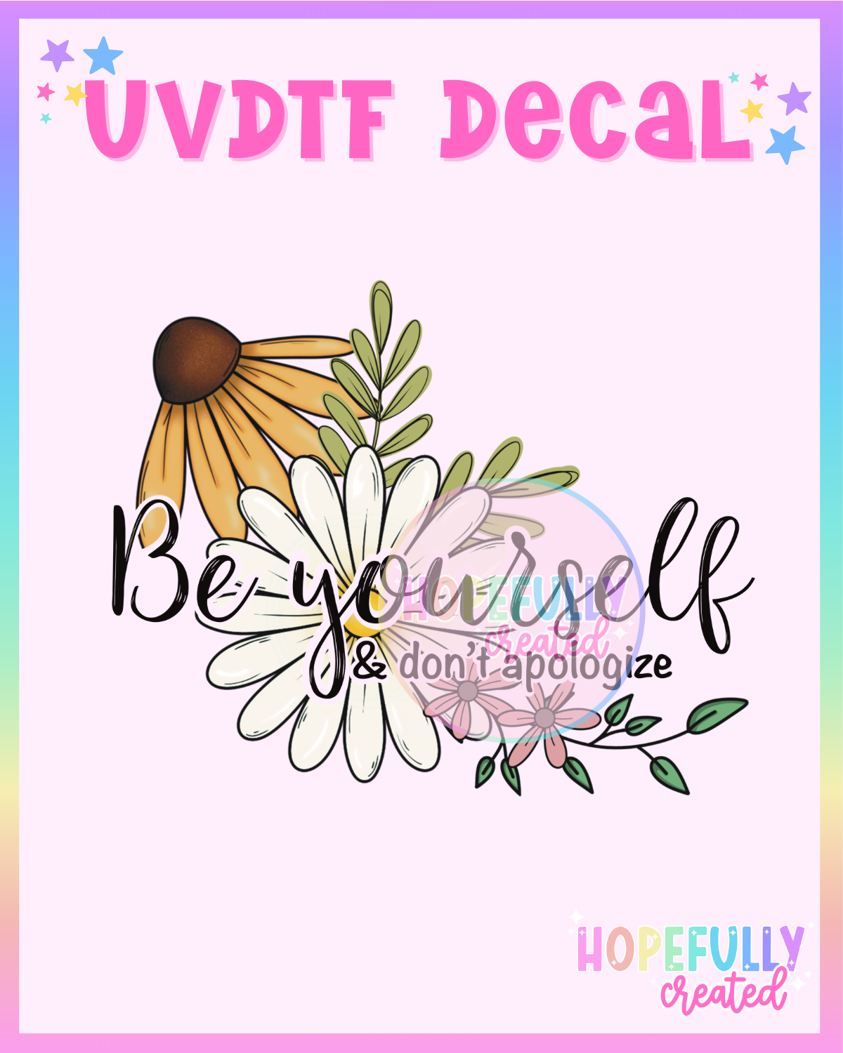 Be Yourself UVDTF Decal