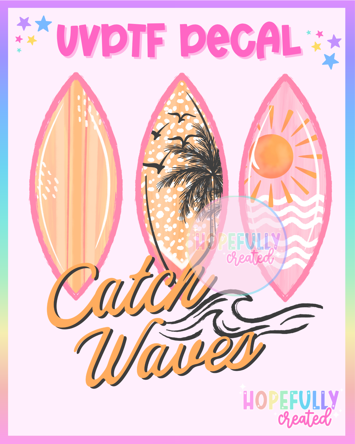 Catch Waves UVDTF Decal