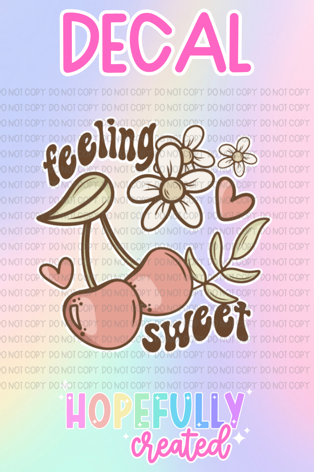 Feeling Sweet Decal-698