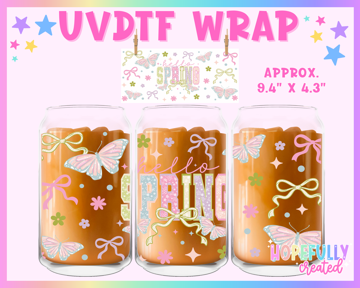 Hello Spring UVDTF Glass Can Wrap