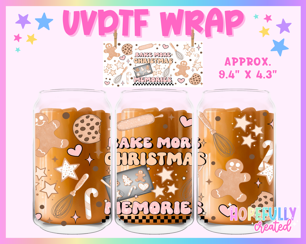 Bake More Christmas Memories UVDTF Glass Can Wrap
