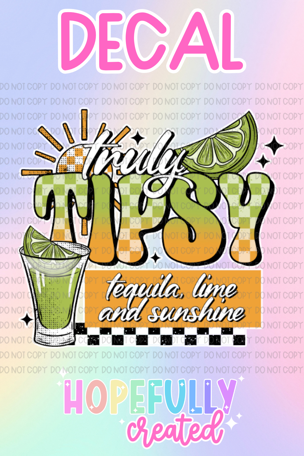 Truly Tipsy Decal-895