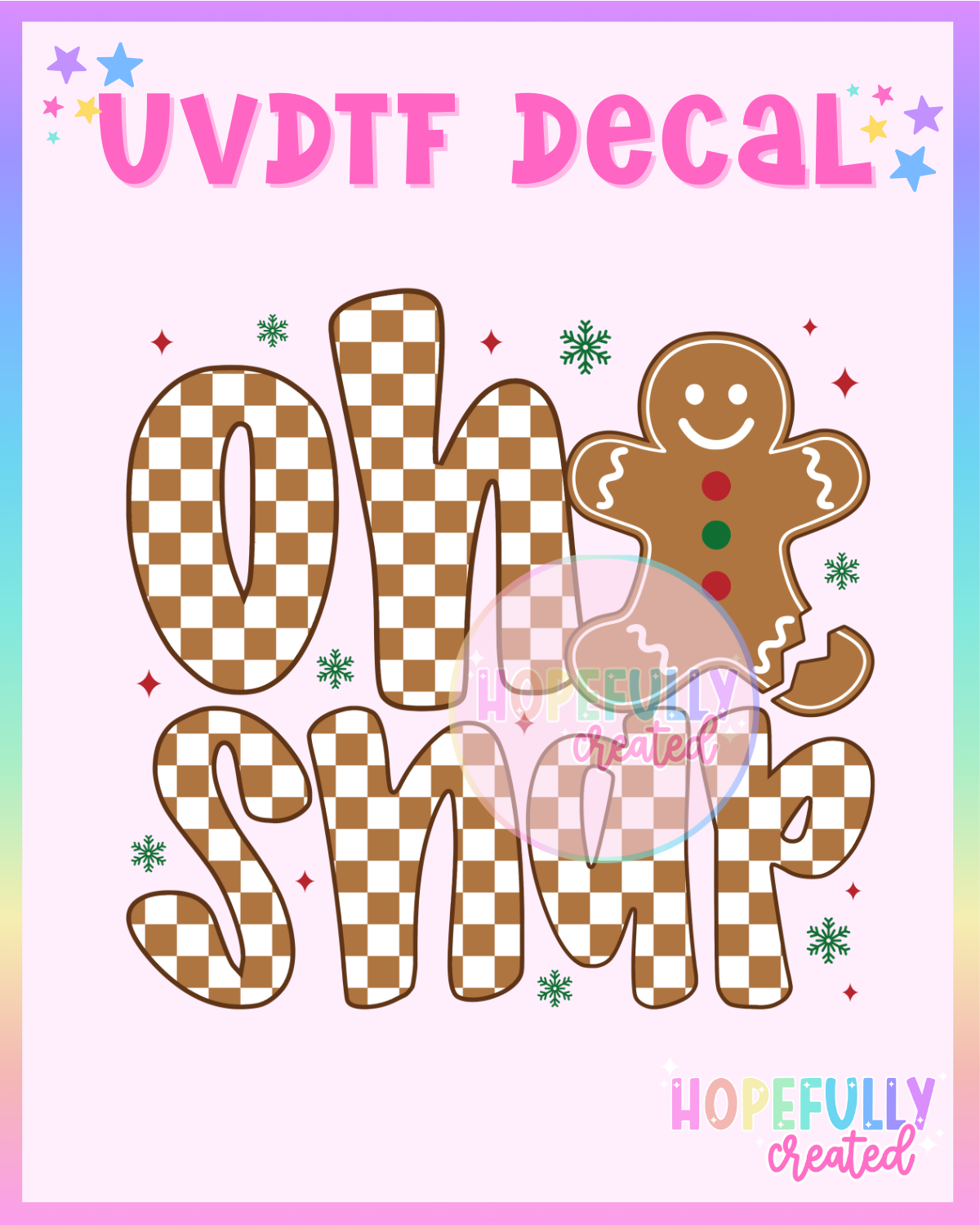 Oh Snap UVDTF Decal