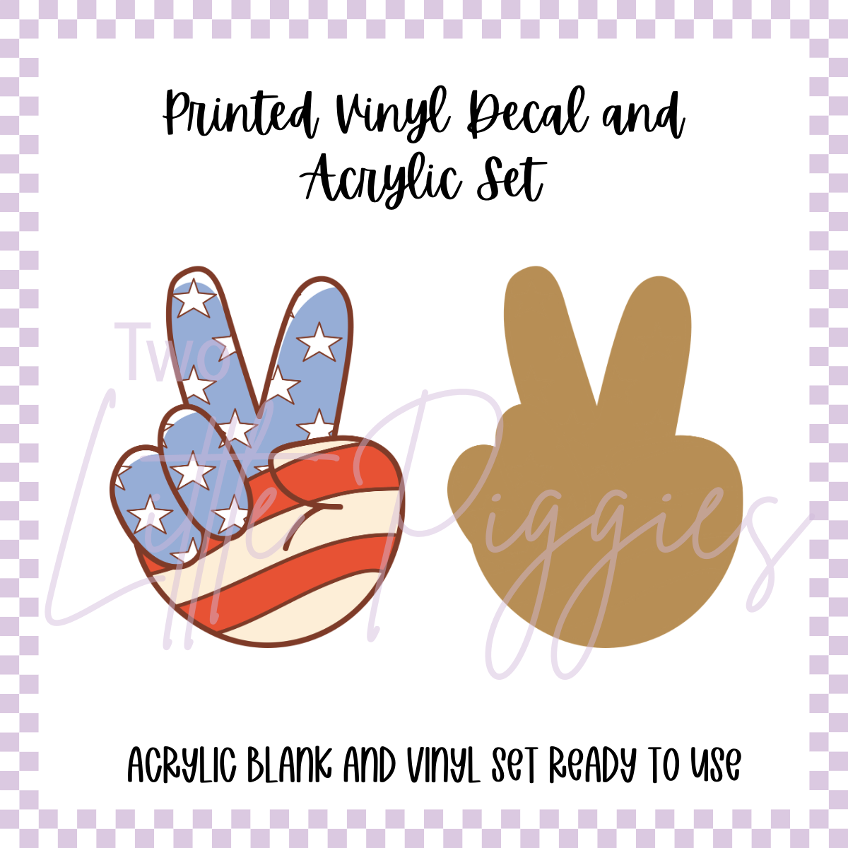 Printed Vinyl and Acrylic Set - 4th of July - Peace Sign