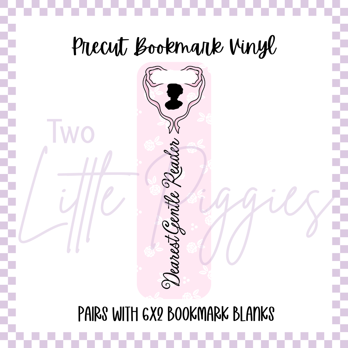 Printed Vinyl - Bookmark - Dearest Gentle Reader - Pink
