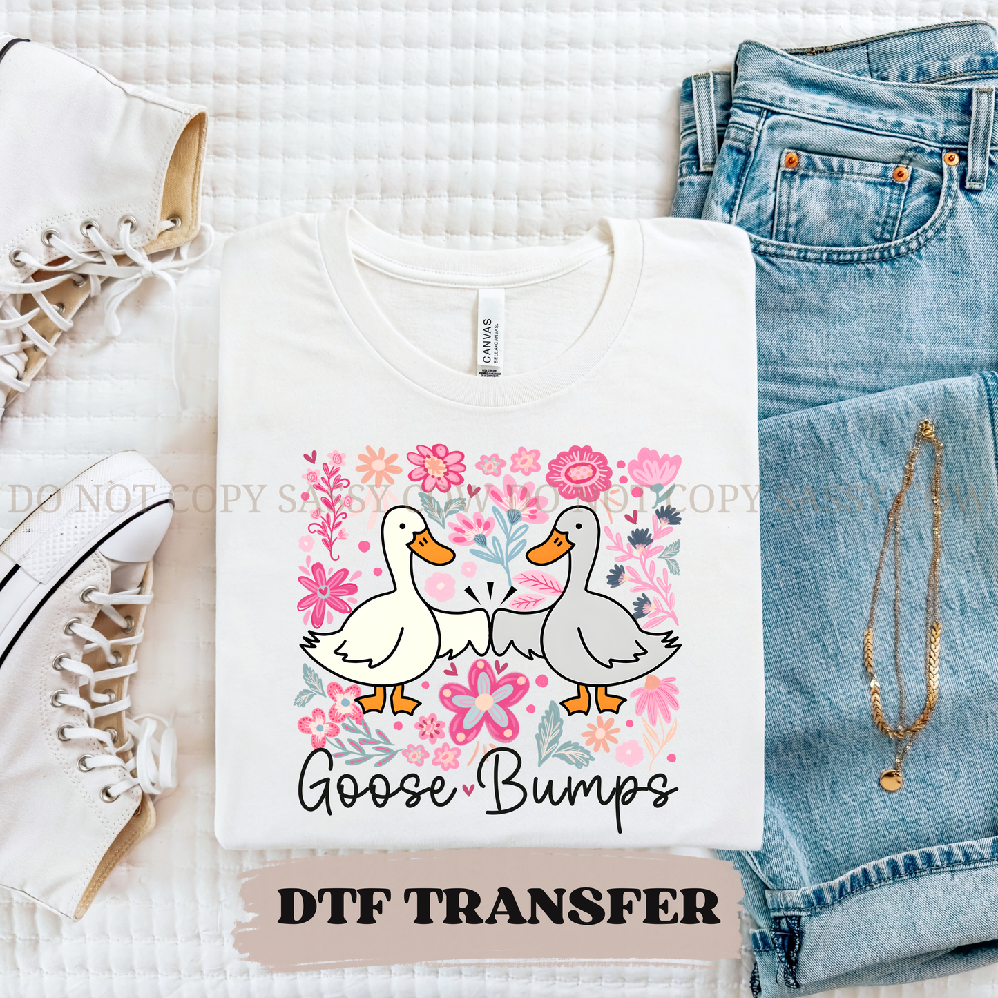 GOOSE BUMPS - DTF TRANSFER 0225