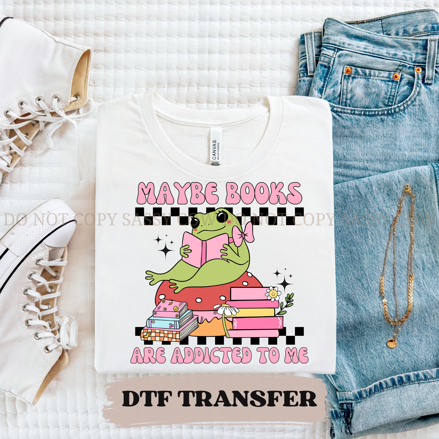 MAYBE BOOKS ARE ADDICTED TO ME FROG - DTF TRANSFER 0360