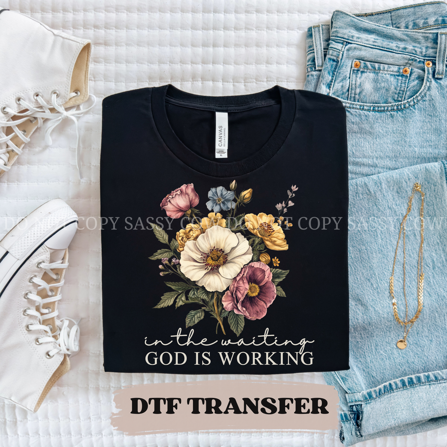 IN THE WAITING GOD IS WORKING - DTF TRANSFER 0406