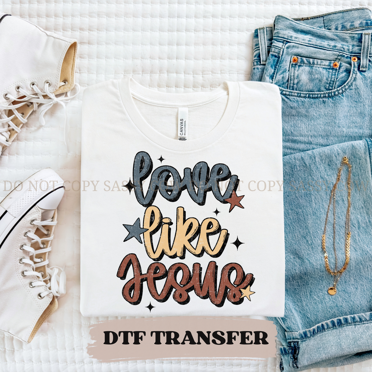 LOVE LIKE JESUS - DTF TRANSFER 0281