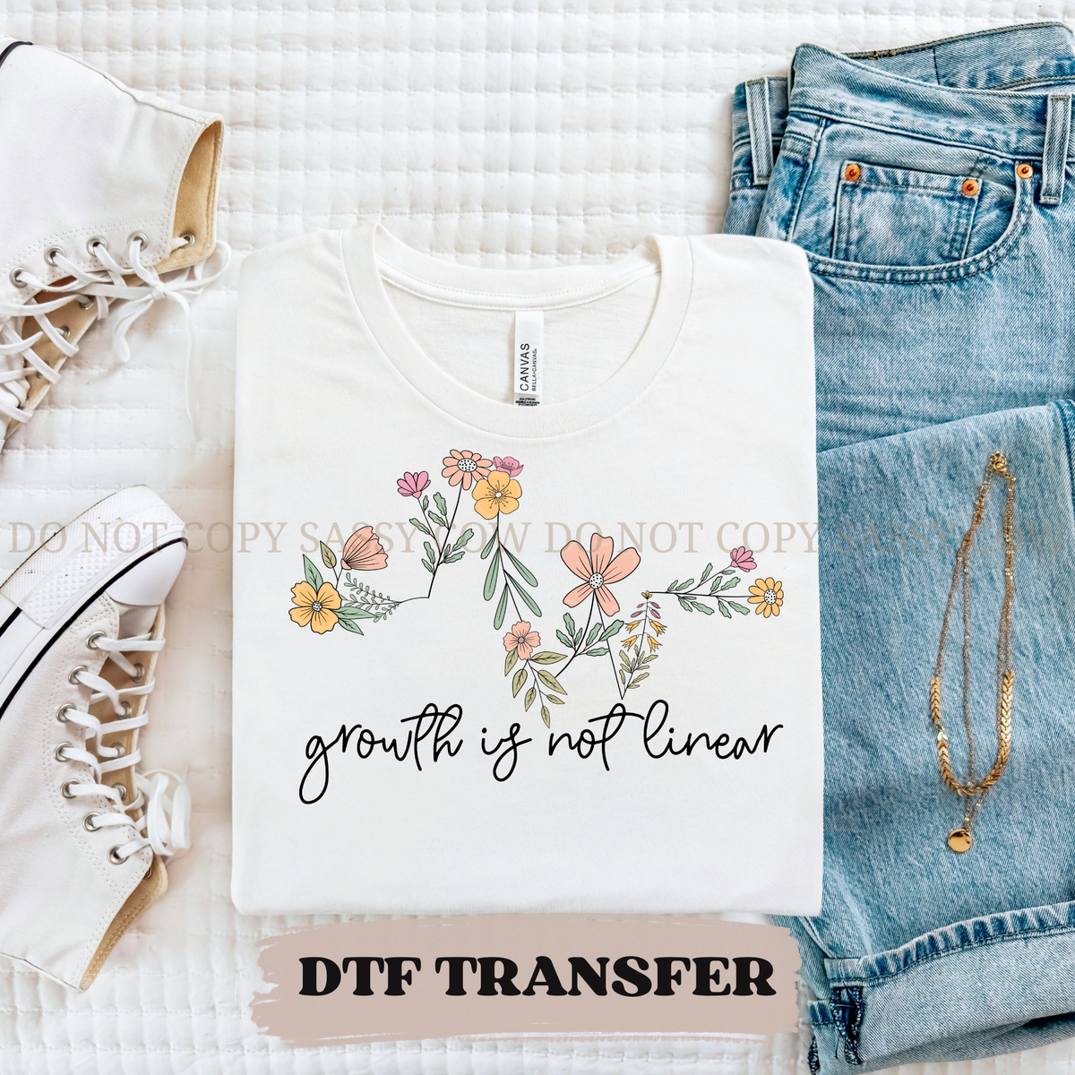 FLORAL GROWTH IS NOT LINEAR - DTF TRANSFER 0323