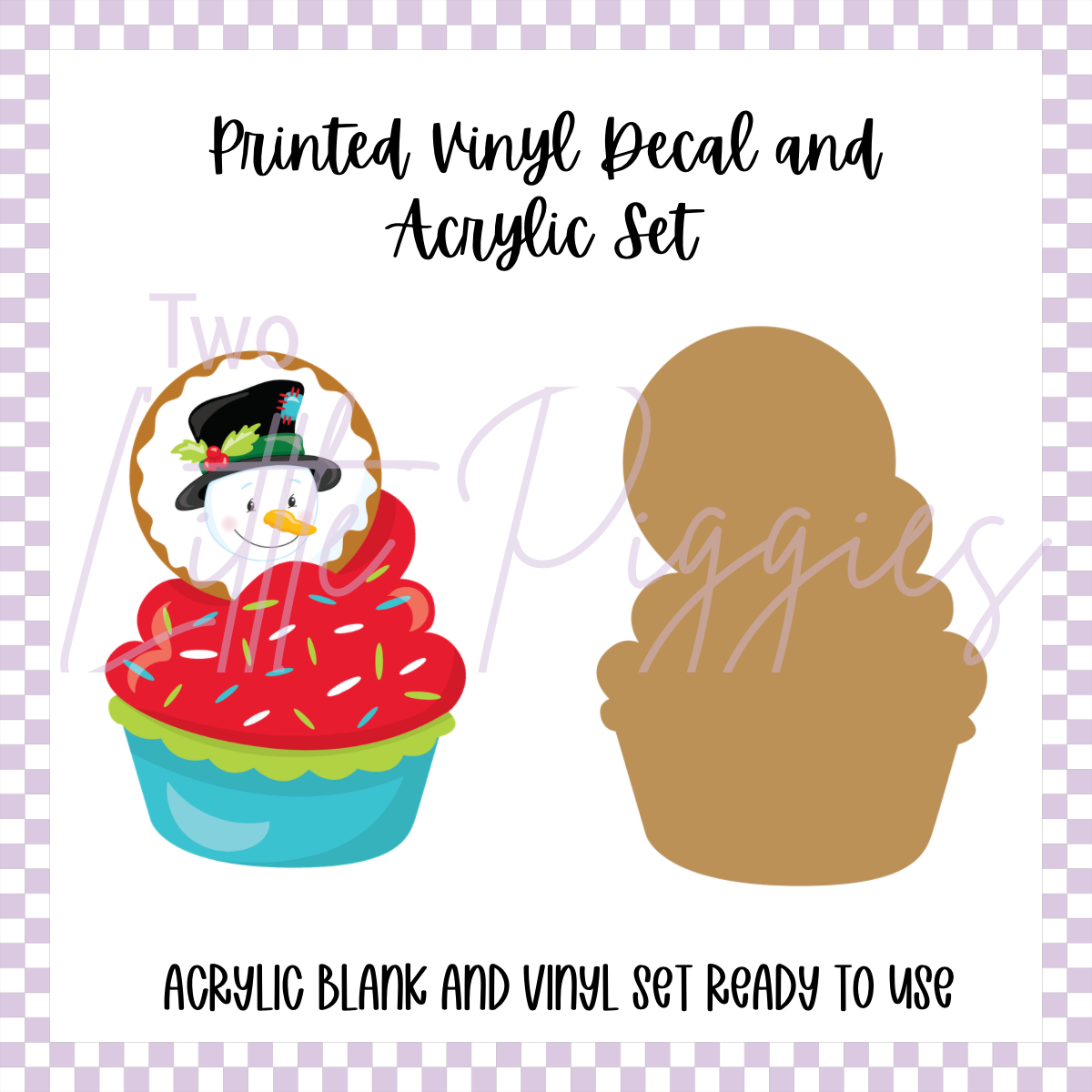 Printed Vinyl and Acrylic Set - Snowman Cupcake