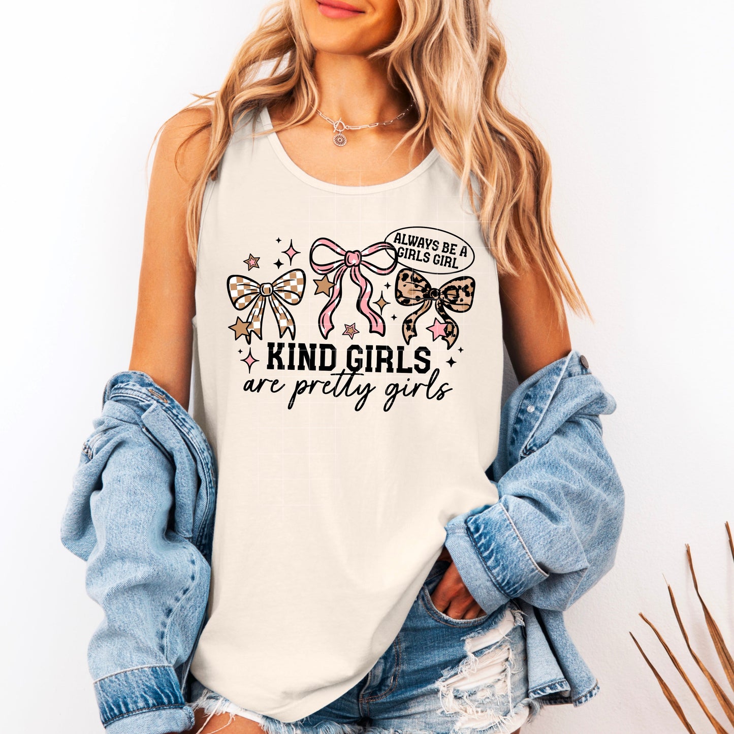 KIND GIRLS ARE PRETTY GIRLS DTF Transfer