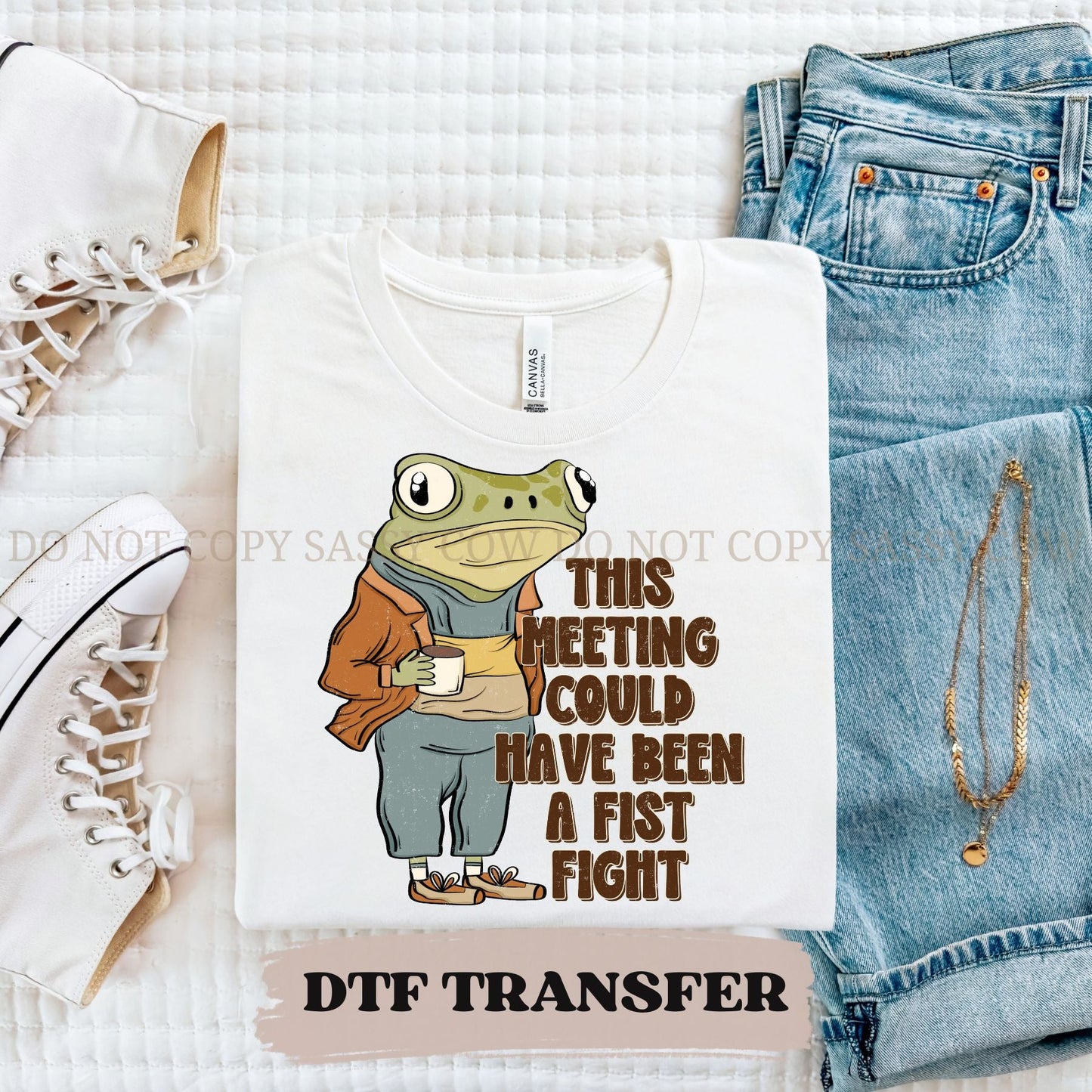 THIS MEETING COULD HAVE BEEN A FIST FIGHT - DTF TRANSFER 036