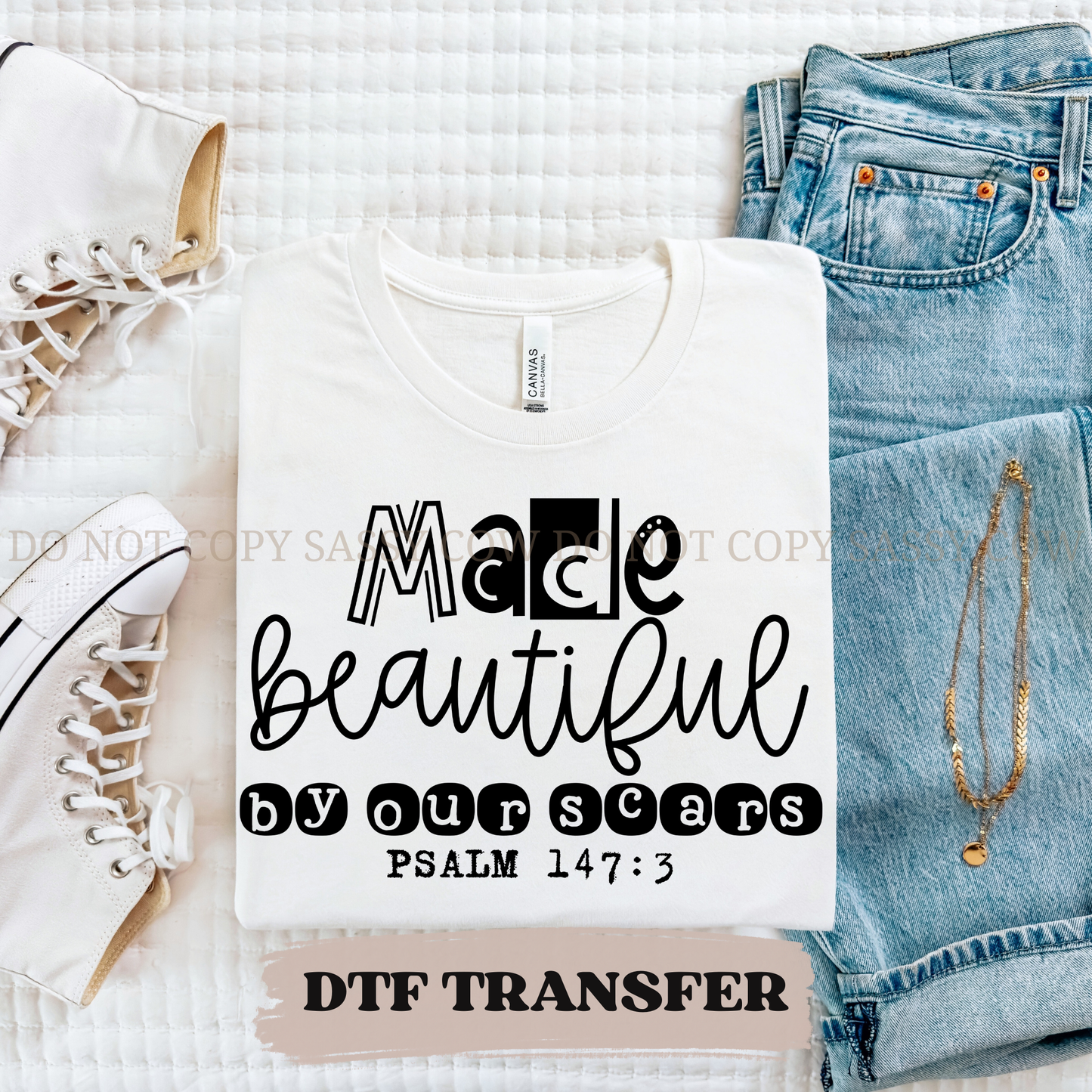 MADE BEAUTIFUL - DTF TRANSFER 0173