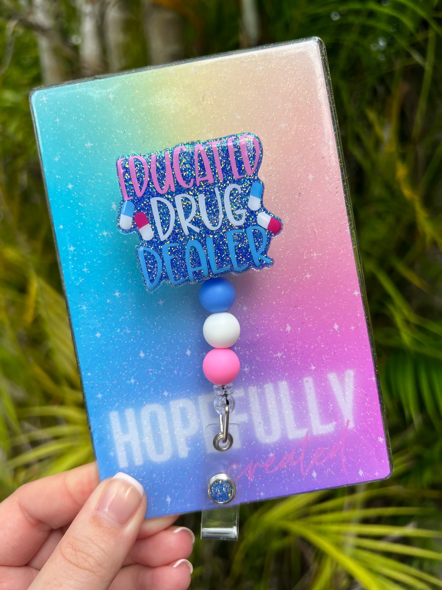 Educated Drug Dealer Badge Reel