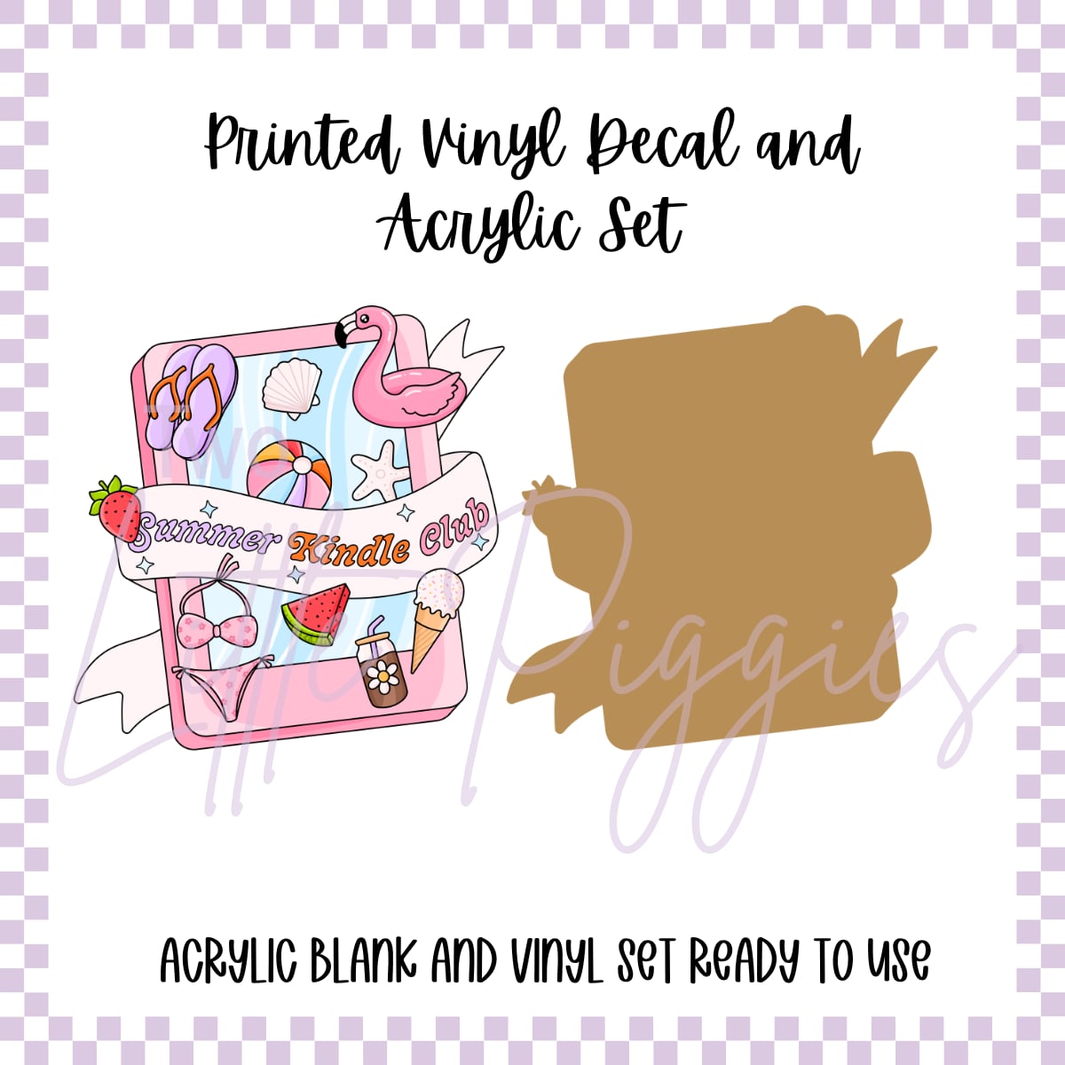 Printed Vinyl and Acrylic Set - Summer Kindle Club