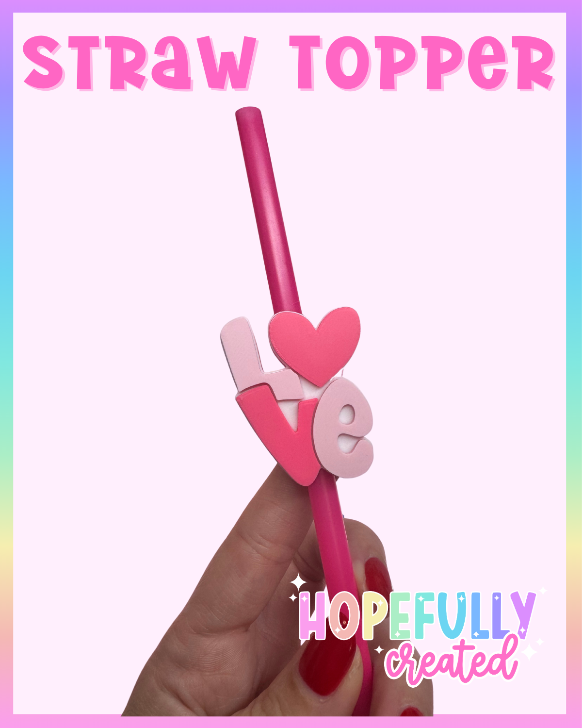 Love Straw Topper