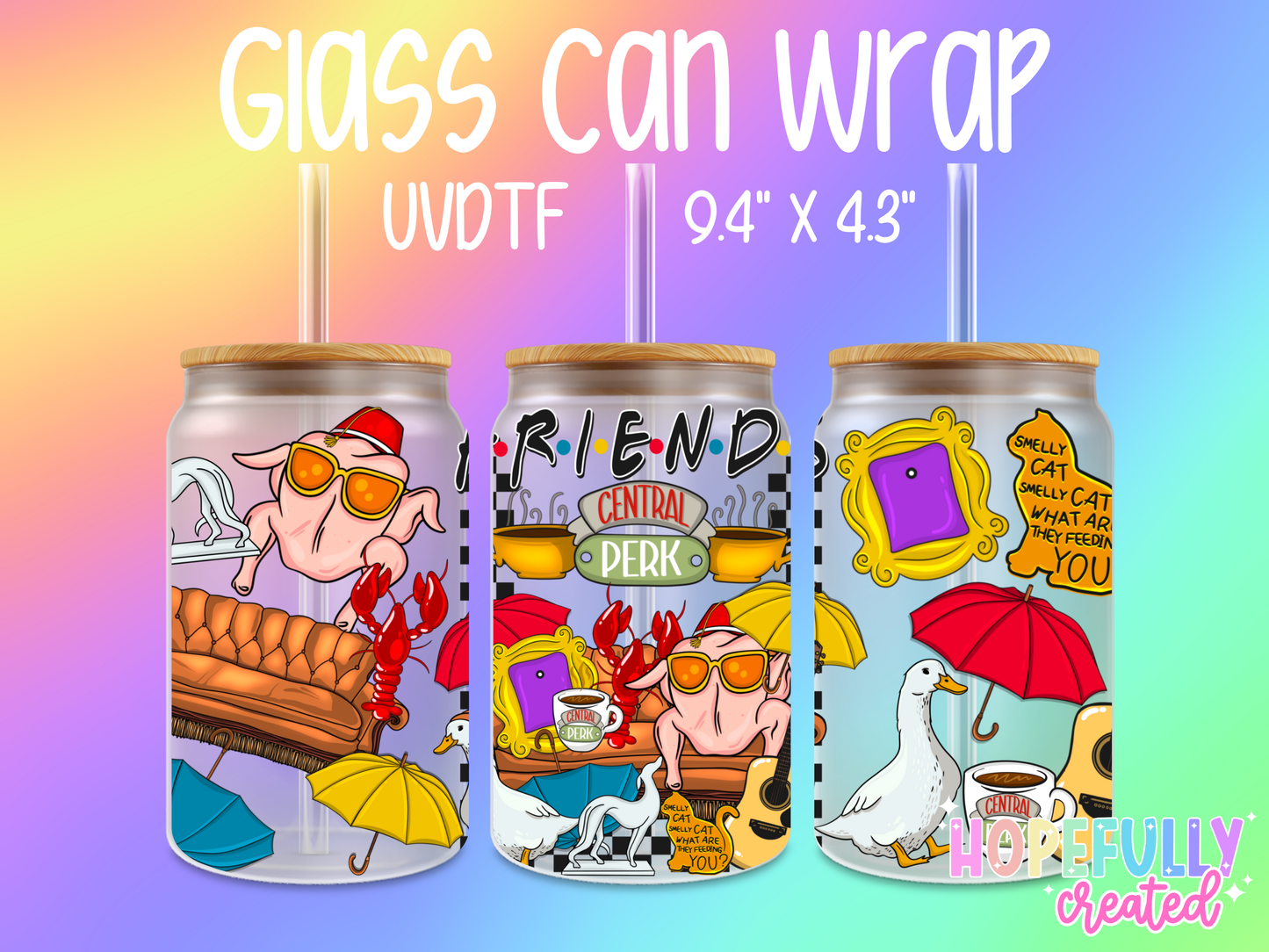 Friends UVDTF Glass Can Wrap