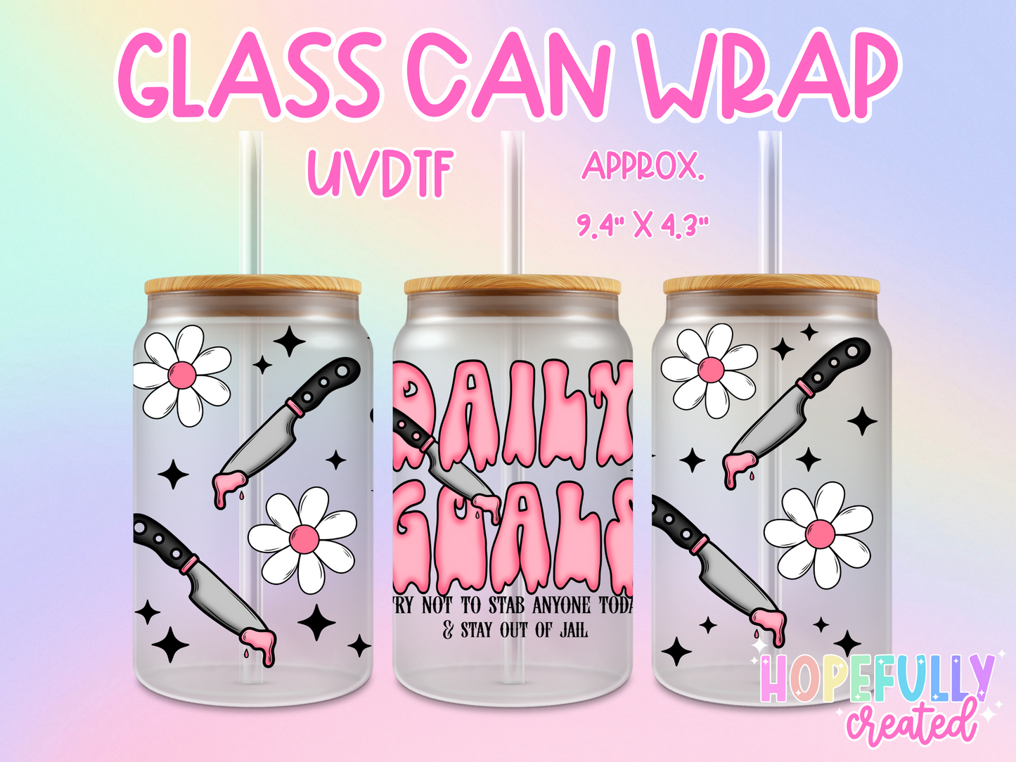 Daily Goals UVDTF Glass Can Wrap