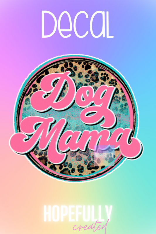 Dog Mama Decal-145