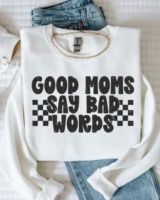 GOOD MOMS SAY BAD WORDS TEE