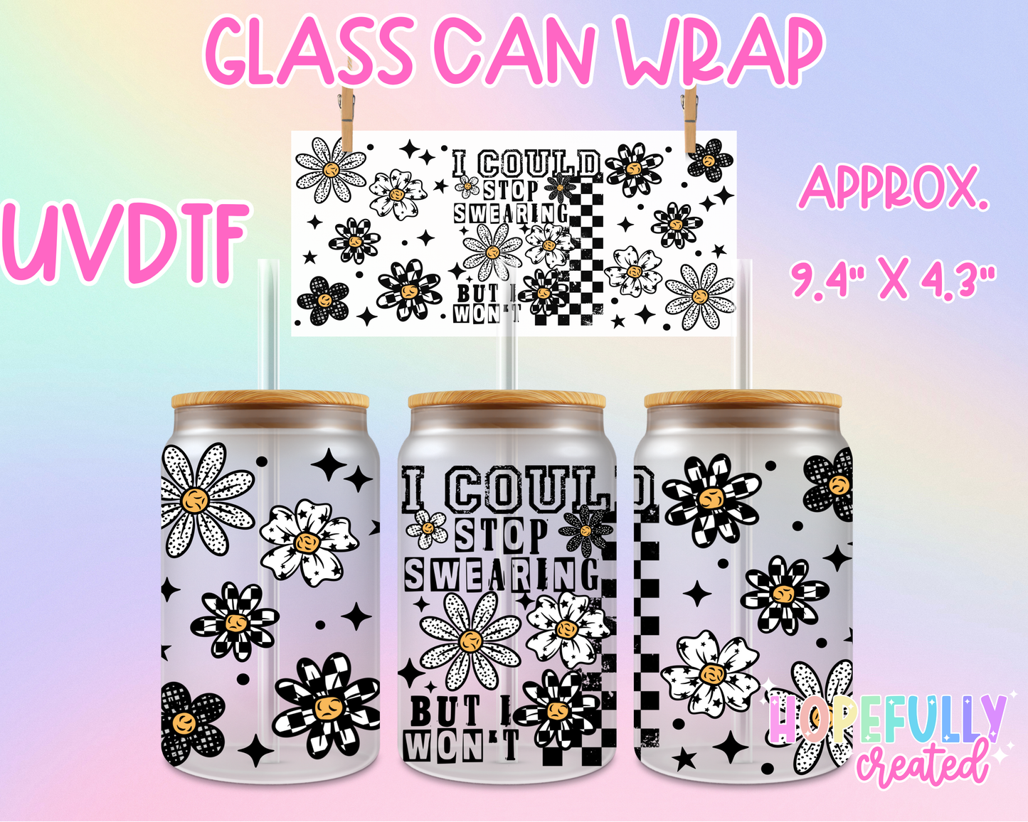 Stop Swearing UVDTF Glass Can Wrap