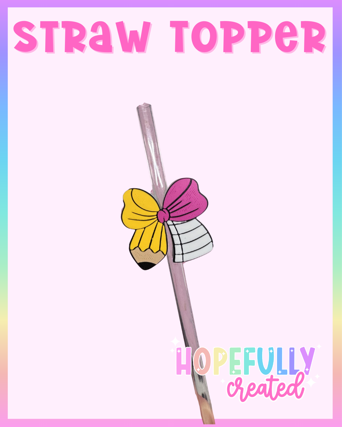 Pencil & Paper Straw Topper