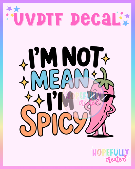 I'm Spicy UVDTF Decal