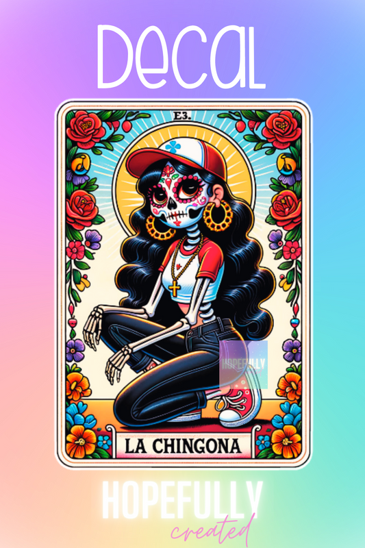 La Chingona Decal-161