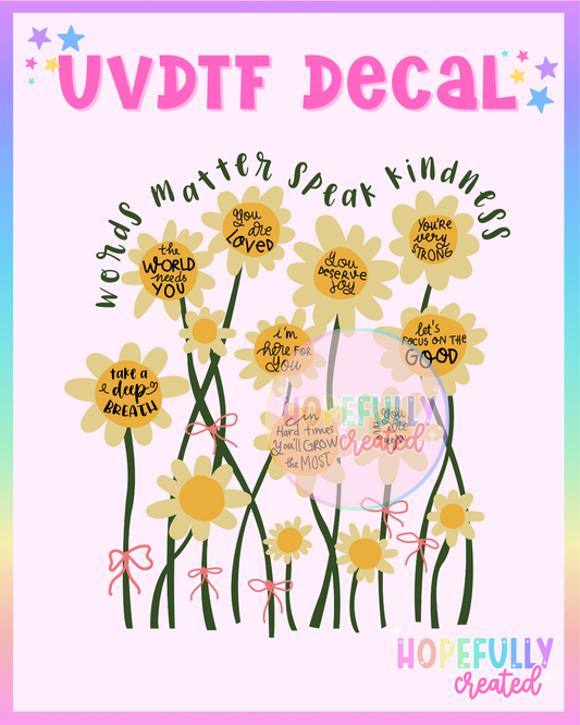 Flowers of Kindness UVDTF Decal