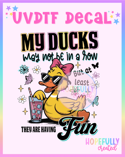 My Ducks UVDTF Decal