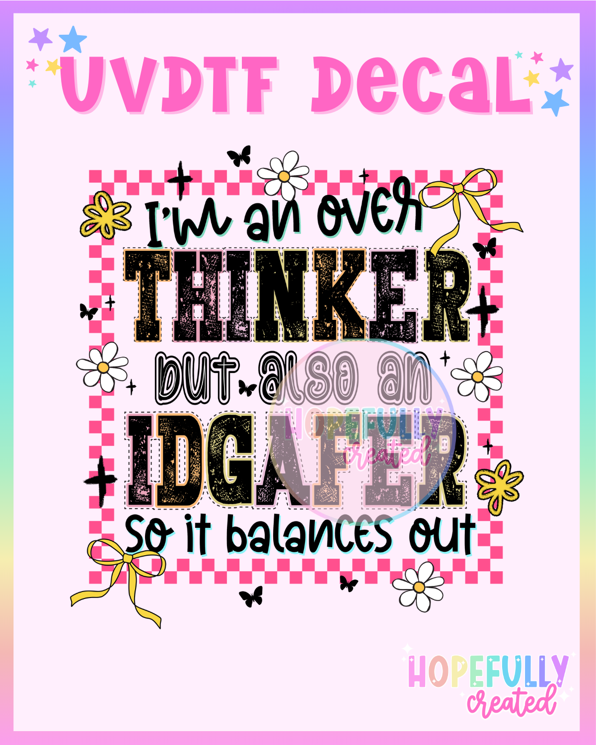 Overthinker UVDTF Decal