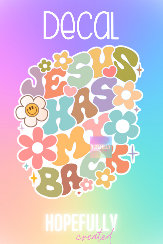 Jesus has my Back Decal-178