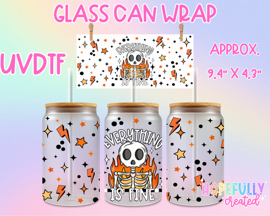 Everything is Fine UVDTF Glass Can Wrap