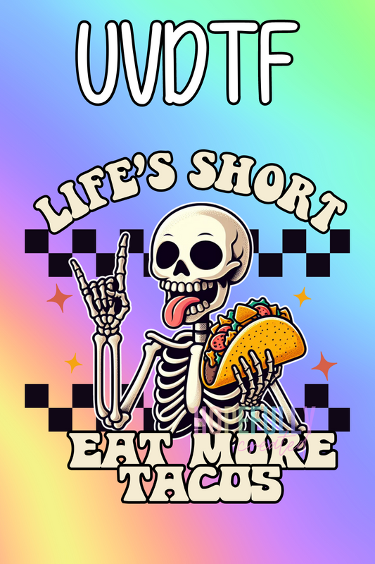 Eat More Tacos UVDTF Decal