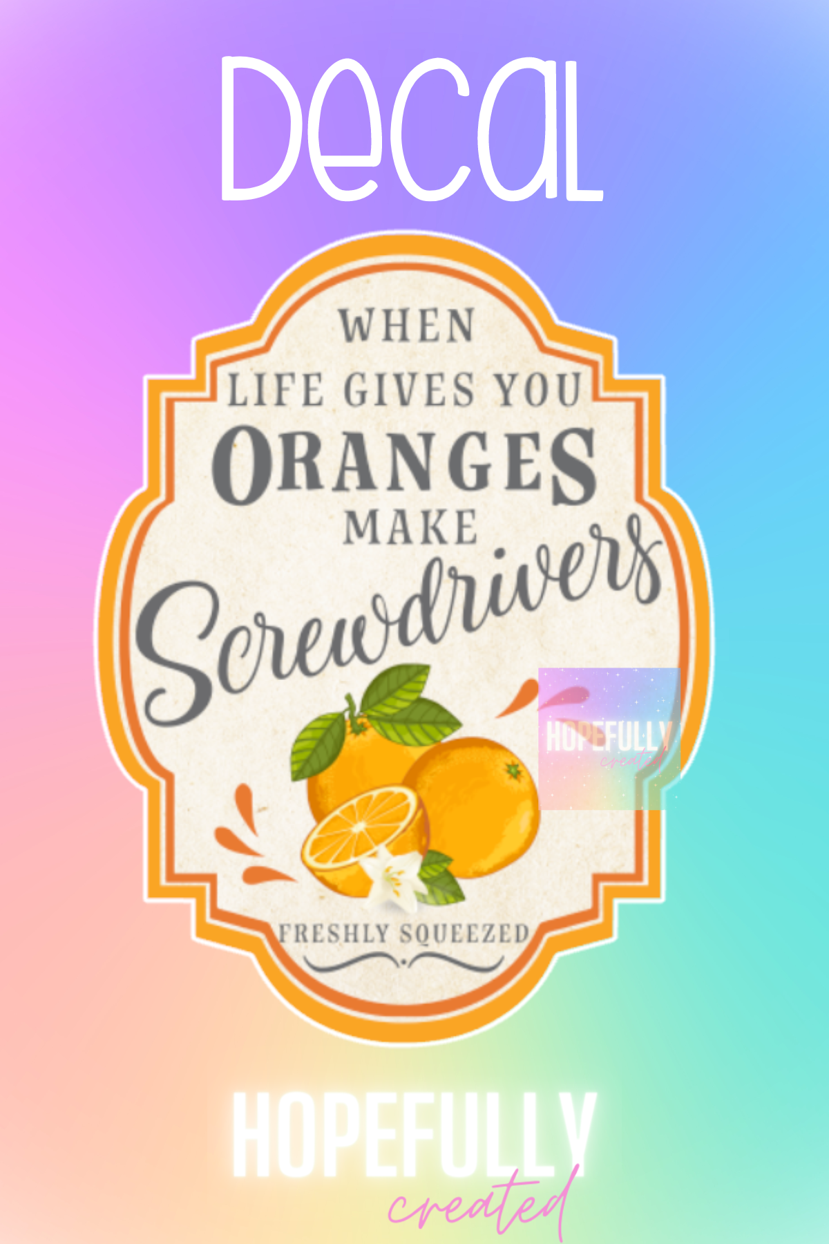 Screwdriver Decals Orange Screwdriver Decal-204 – Hopefully Created