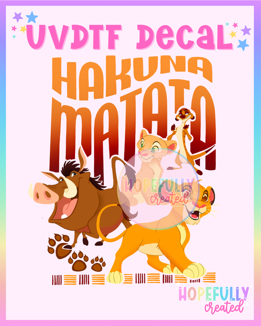 Hakuna Matata UVDTF Decal