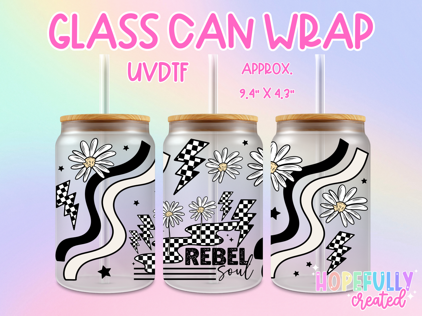 Rebel Soul UVDTF Glass Can Wrap