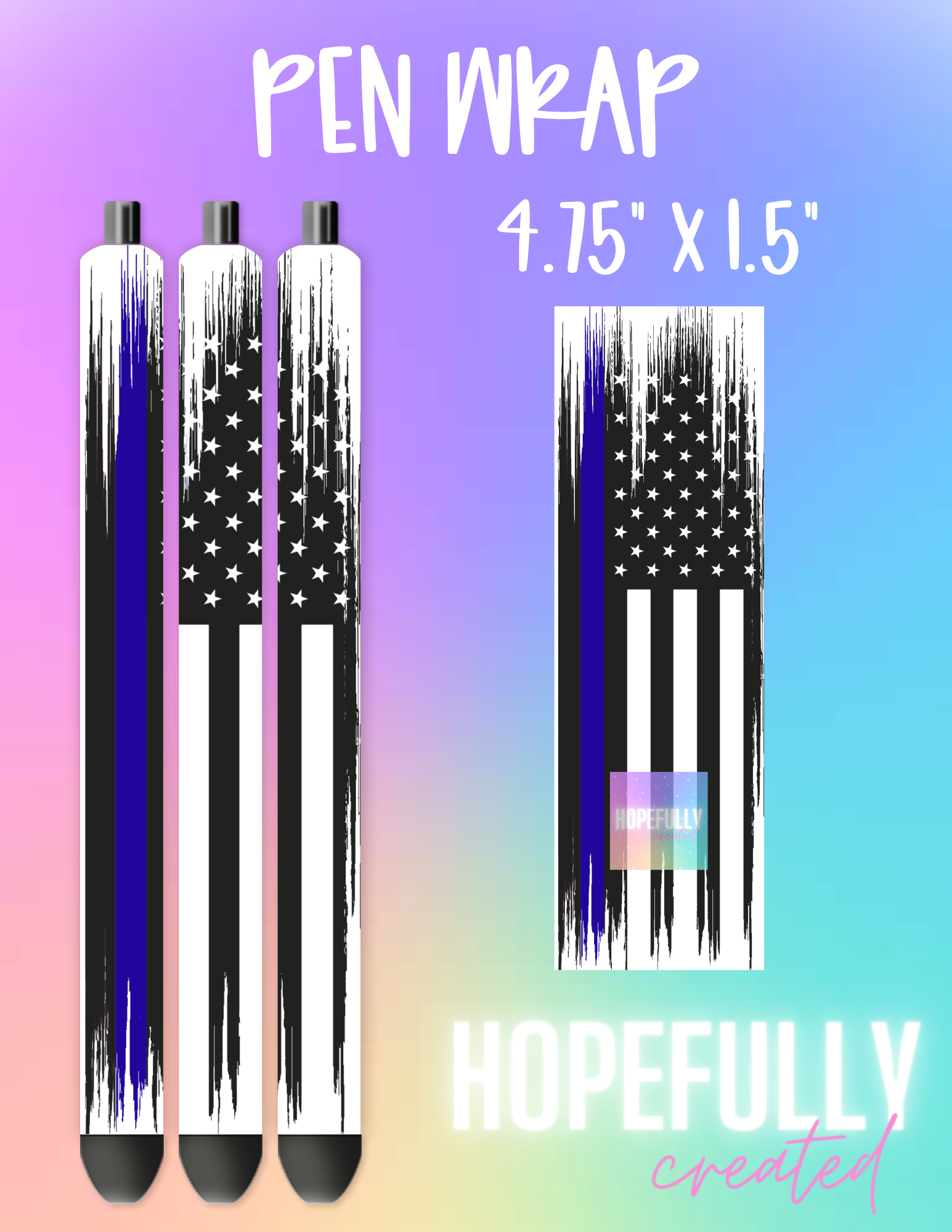 Thin Blue Line Pen Wrap-491 – Hopefully Created