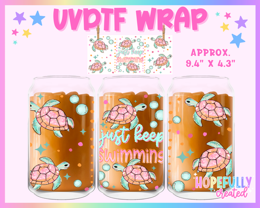 Just Keep Swimmimg UVDTF Glass Can Wrap