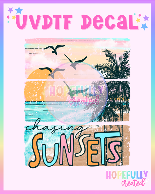 Chasing Sunsets UVDTF Decal