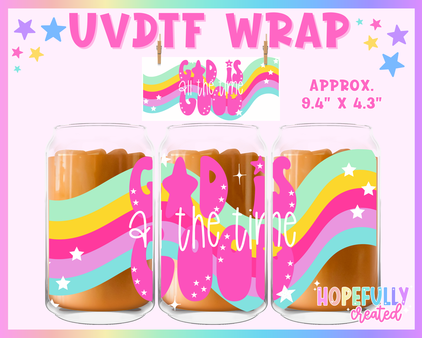 God is Good UVDTF Glass Can Wrap