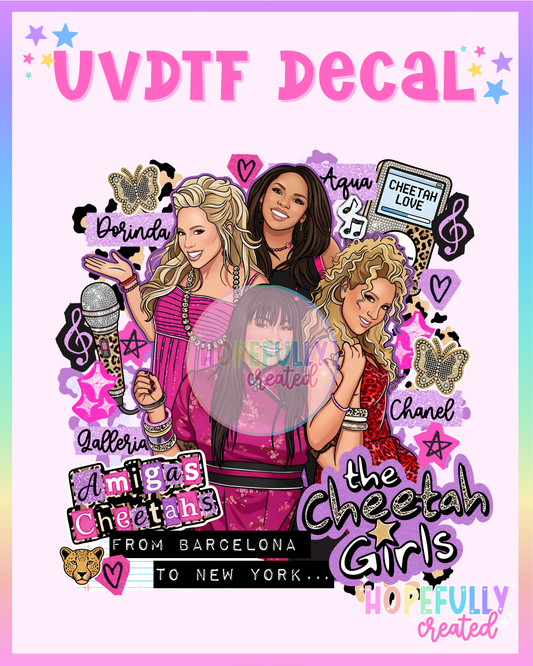Cheetah Girls UVDTF Decal
